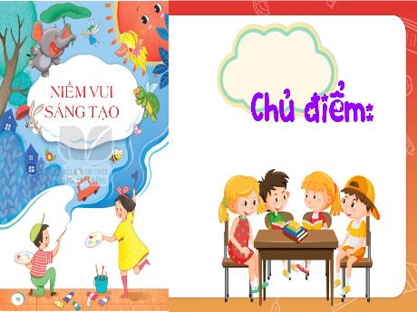 Bài giảng Tiếng Việt 4 (Kết nối tri thức) - Bài (Đọc): Vẽ màu - Nguyễn Thị Thanh Huyền